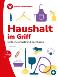 Haushalt im Griff - Carina Frey - E-Book