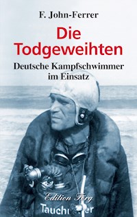 Die Todgeweihten - F. John-Ferrer - E-Book