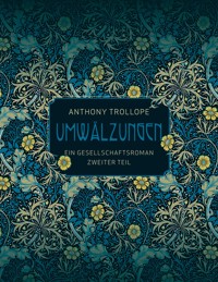 Umwälzungen - Zweiter Teil - Anthony Trollope - E-Book