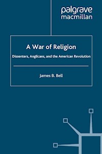 A War of Religion - James B. Bell - E-Book