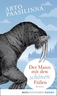 Der Mann mit den schönen Füßen - Arto Paasilinna - E-Book + Hörbuch