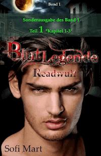 BLUTLEGENDE – Sonderausgabe für Band 1 – Teil 1 - Sofi Mart - E-Book