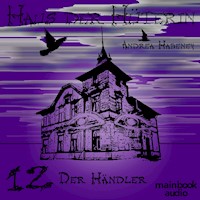 Haus der Hüterin: Band 12 - Der Händler - Andrea Habeney - Hörbuch