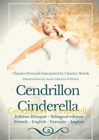 Cendrillon - Cinderella - Charles Perrault - E-Book