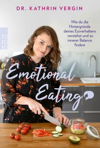 Emotional Eating - Dr. Kathrin Vergin - E-Book
