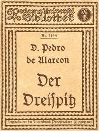 Der Dreispitz - Alarcon, Pedro de - kostenlos E-Book