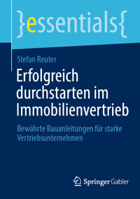Erfolgreich durchstarten im Immobilienvertrieb - Stefan Reuter - E-Book