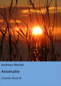 Anomalie - Andreas Meckel - E-Book
