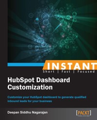 Instant HubSpot Dashboard Customization - Deepan Siddhu Nagarajan - E-Book