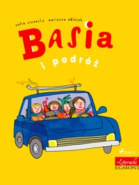 Basia i podróż - Zofia Stanecka - E-Book