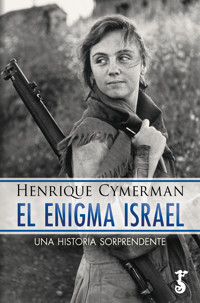 El enigma Israel - Henrique Cymerman - E-Book
