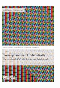 Serienphänomen Lindenstraße - Sabine Buchholz - E-Book