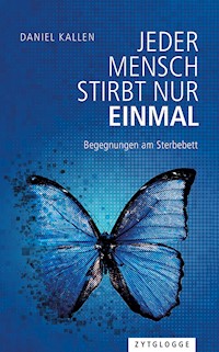 Jeder Mensch stirbt nur einmal - Daniel Kallen - E-Book