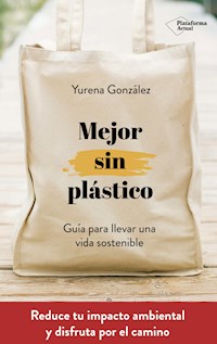 Mejor sin plástico - Yurena González - E-Book