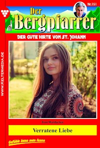 Verratene Liebe - Toni Waidacher - E-Book