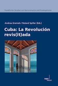 Cuba: La revolución revis(it)ada -  - E-Book