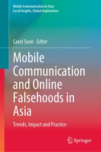 Mobile Communication and Online Falsehoods in Asia - - E-Book
