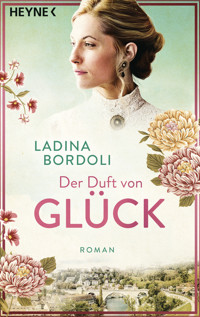 Der Duft von Glück - Ladina Bordoli - E-Book