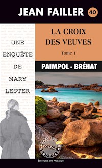 La croix des veuves - Tome 1 - Jean Failler - E-Book