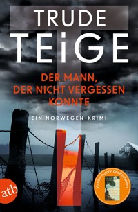 Der Mann, der nicht vergessen konnte - Trude Teige - E-Book