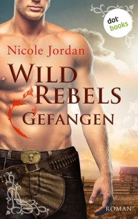 Wild Rebels - Gefangen: Die Rocky-Mountain-Reihe Band 1 - Nicole Jordan - E-Book