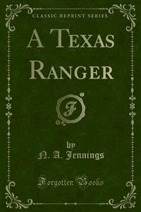 A Texas Ranger - N. A. Jennings - E-Book