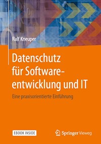 Datenschutz für Softwareentwicklung und IT - Ralf Kneuper - E-Book