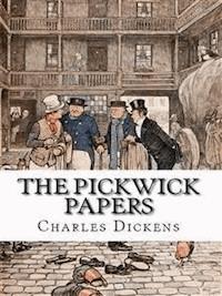 The Pickwick Papers - Charles Dickens. - E-Book