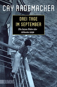 Drei Tage im September - Cay Rademacher - E-Book