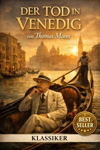 Der Tod in Venedig - Thomas Mann - E-Book