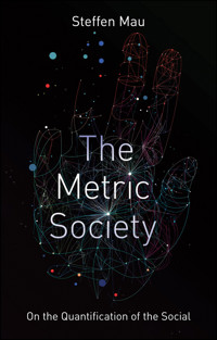 The Metric Society - Steffen Mau - E-Book