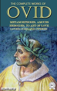 The Complete Works of Ovid. Illustrated - Ovid - E-Book