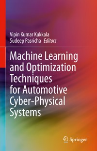 Machine Learning and Optimization Techniques for Automotive Cyber-Physical Systems - - E-Book
