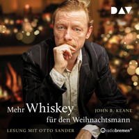 Mehr Whiskey für den Weihnachtsmann - John B. Keane - Hörbuch