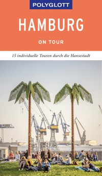 POLYGLOTT on tour Reiseführer Hamburg - Elke Frey - E-Book