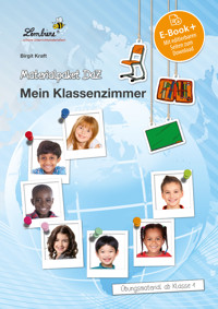 Materialpaket DaZ: Mein Klassenzimmer - Birgit Kraft - E-Book