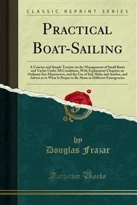 Practical Boat-Sailing - Douglas Frazar - E-Book