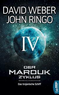 Der Marduk-Zyklus: Das trojanische Schiff - David Weber - E-Book