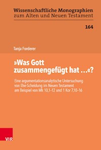 "Was Gott zusammengefügt hat..."? - Tanja Forderer - E-Book