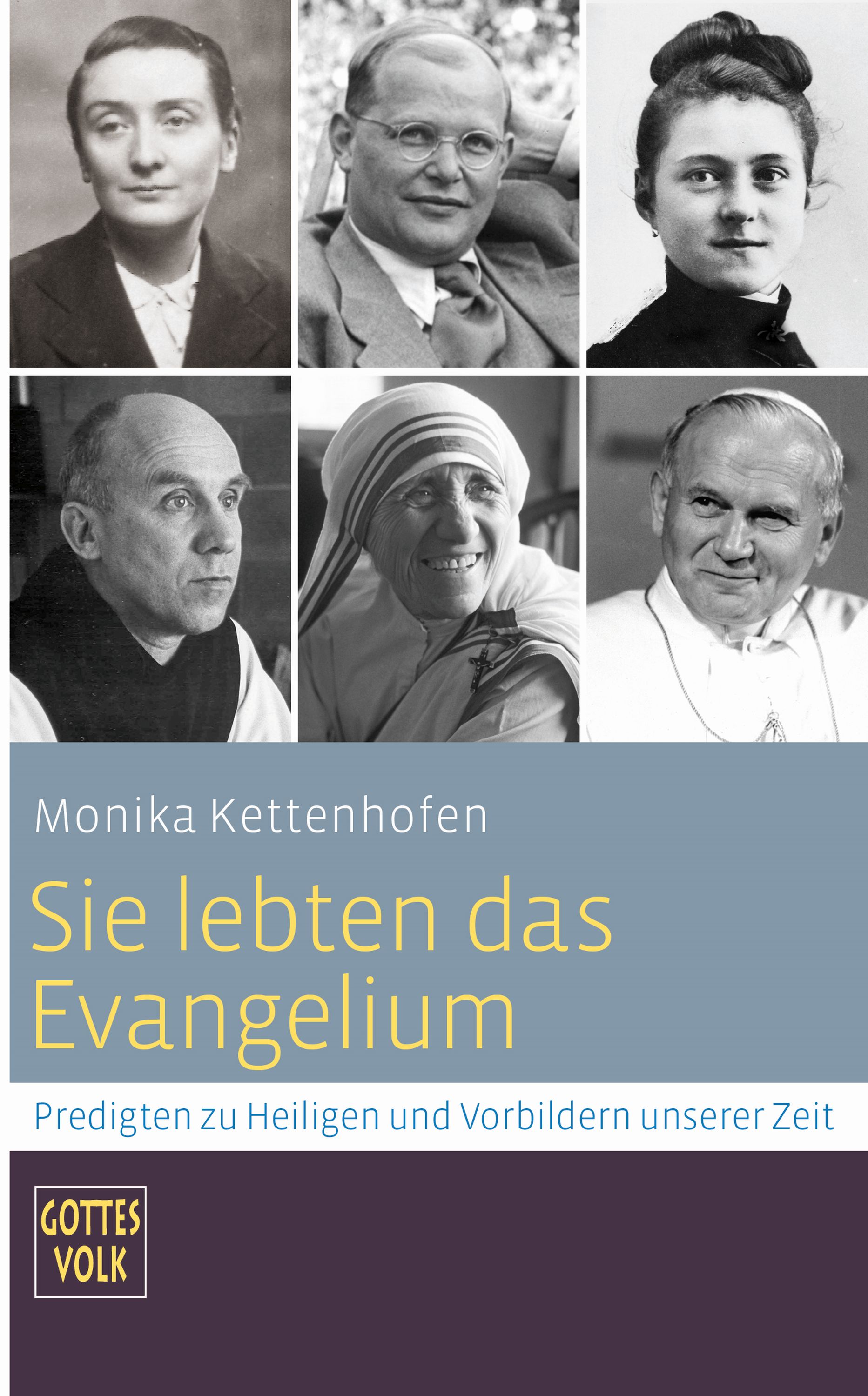Sie lebten das Evangelium - Monika Kettenhofen - E-Book