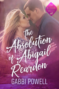 The Absolution of Abigail Reardon - Gabbi Powell - E-Book