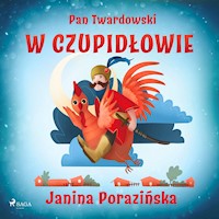 Pan Twardowski w Czupidłowie - Janina Porazinska - Hörbuch