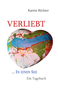 Verliebt in einen See - Katrin Richter - E-Book