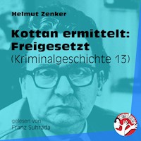 Kottan ermittelt: Freigesetzt - Helmut Zenker - Hörbuch