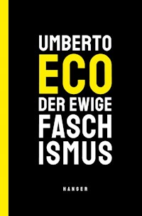 Der ewige Faschismus - Umberto Eco - E-Book