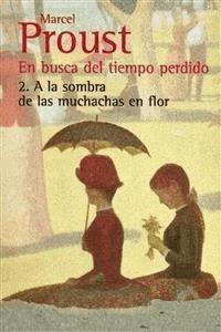 En busca del tiempo perdido - 2 - Marcel Proust - E-Book