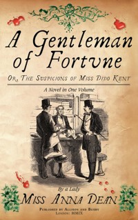 A Gentleman of Fortune - Anna Dean - E-Book