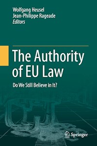 The Authority of EU Law -  - E-Book