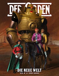 Der Orden, Band 4 - Die neue Welt - John Burns - E-Book