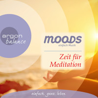 Balance Moods - Zeit für Meditation - Richard Hiebinger - Hörbuch